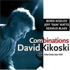 Dave Kikoski - Combinations  CD